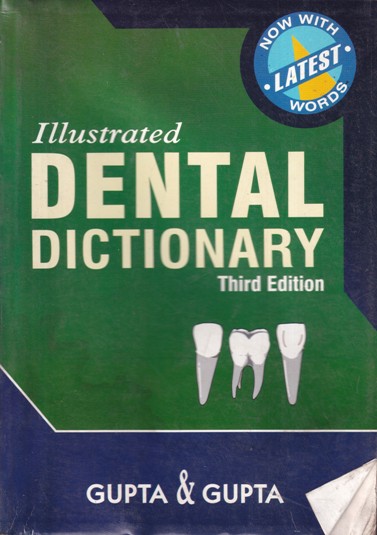 ILLUSTRATED DENTAL DICTIONARY | GUPTA AND GUPTA | AITBS