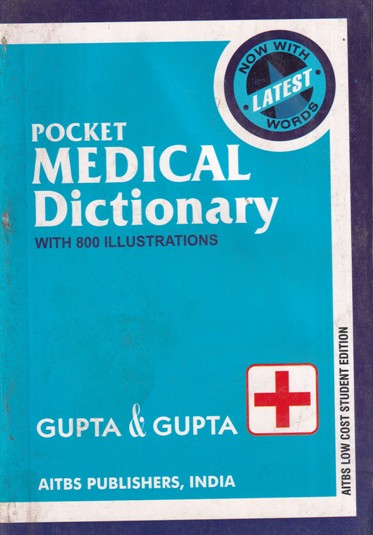 POCKET MEDICAL DICTIONARY with 800 Illustrations | GUPTA AND GUPTA | AITBS