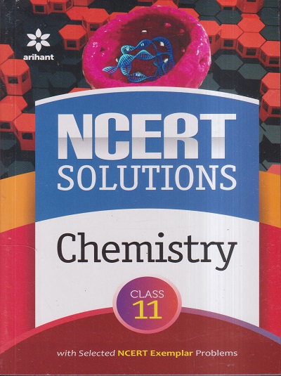 NCERT SOLUTIONS CHEMISTRY For CLASS 11th | PURNIMA SHARMA | Arihant Publications