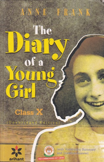 THE DIARY OF A YOUNG GIRL (Anne Frank) - For Class 10th CBSE | | Arihant Publications