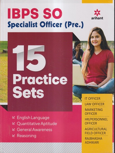IBPS SO (SPECIALIST OFFICER PRE.) 15 PRACTICE SETS | Arihant Publications
