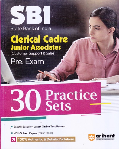 SBI CLERICAL CADRE JUNIOR ASSOCIATES PRELIMINARY EXAM 30 PRACTICE SETS | ARIHANT | Arihant Publications