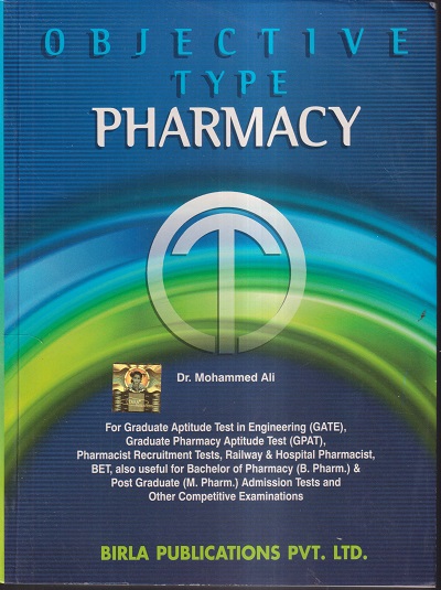 OT OBJECTIVE TYPE PHARMACY - For GATE, GPAT, Pharmacist Recruitment Tests, BET, etc. | DR. MOHAMMED ALI | Birla