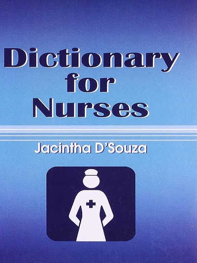DICTIONARY OF NURSES | JACINTHA DSOUZA | CBS