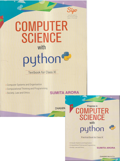 COMPUTER SCIENCE WITH PYTHON For Class 11th CBSE (FREE PROGRESS IN COMPUTER SCIENCE WITH PYTHON PRACTICAL) 2023 | SUMITA ARORA | Dhanpat Rai