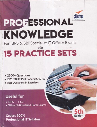 PROFESSIONAL KNOWLEDGE - For IBPS and SBI Specialist IT Officer Exams | | Disha Publication
