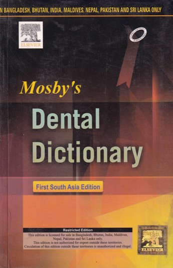 MOSBY'S DENTAL DICTIONARY | | Elsevier