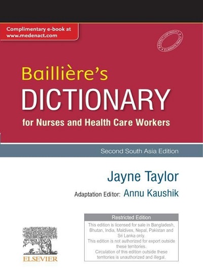 BAILLIEREs DICTIONARY For NURSES And Health Care Workers | JAYNE TAYLOR, ANNU KAUSHIK | Elsevier