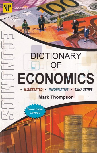 DICTIONARY OF ECONOMICS | MARK THOMPSON | Goodwill