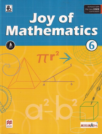 JOY OF MATHEMATICS Class 6th ICSE | S.N. CHHIBBER | Macmillan