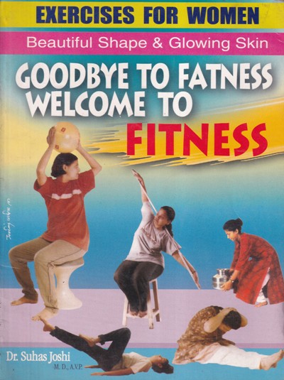 GOODBYE TO FATNESS WELCOME TO FITNESS | DR. SUHAS JOSHI | Manorama