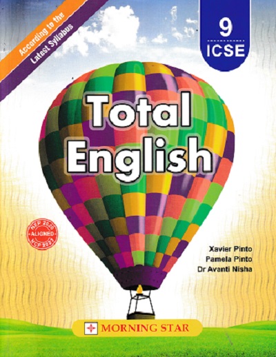 TOTAL ENGLISH Class 9th ICSE 2024 |PAMELA PINTO, XAVIER PINTO , Dr. AVANTI NISHA | Morning Star Books (MSB)
