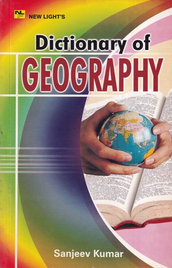 DICTIONARY OF GEOGRAPHY | SANJEEV KUMAR | New Light