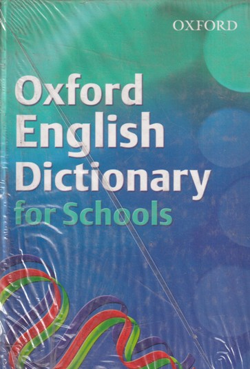 OXFORD ENGLISH DICTIONARY FOR SCHOOLS | | Oxford