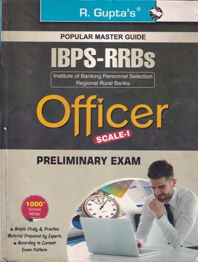 IBPS RRBS OFFICER PRELIMINARY EXAM Scale 1 - POPULAR MASTER GUIDE - Banking Exams | R. GUPTAS | Ramesh Gupta