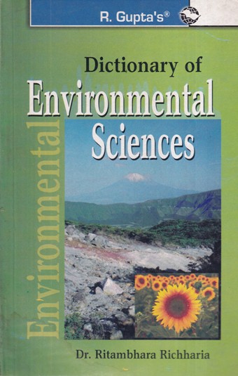 DICTIONARY ENVIRONMENTAL SCIENCES | DR. RITAMBHARA, RICHHARIA | Ramesh Gupta