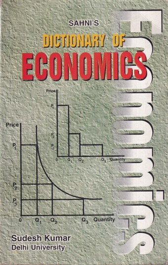 DICTIONARY OF ECONOMICS | Sudesh Kumar | Sahni