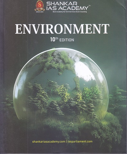 ENVIRONMENT | SHANKAR IAS ACADEMY