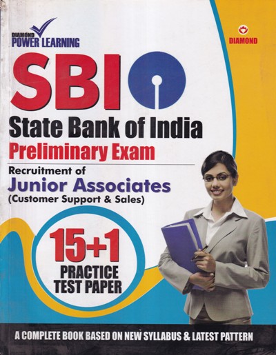 SBI STATE BANK OF INDIA PRELIMINARY EXAM - Recruitment of Junior Associates (Customer Support and Sales) | | डायमंड पब्लिकेशन्स (Diamond Publications)