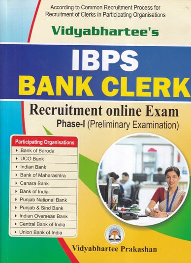 IBPS BANK CLERK - Recruitment Online Exam Phase 1 - Preliminary Examination | VIDYABHARTEES | विद्याभारती प्रकाशन (Vidyabharatee Prakashan)