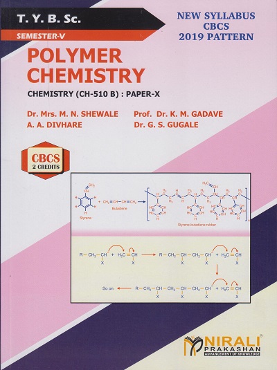 POLYMER CHEMISTRY : Chemistry (CH-510 B) Paper-10 (Third Year TY BSc Semester 5)