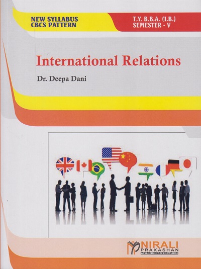 INTERNATIONAL RELATIONS (Third Year TY BBA (IB) Semester 5)