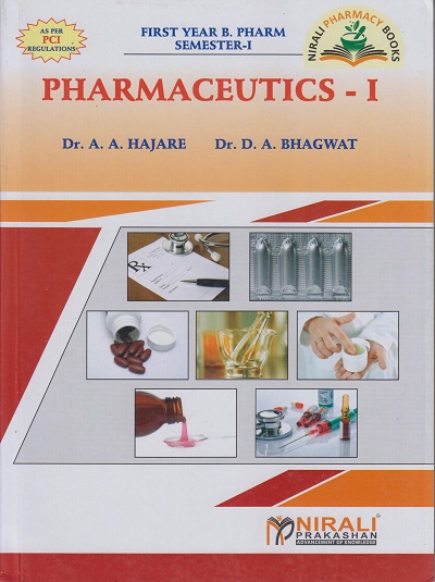 PHARMACEUTICS 1 - First Year FY BPharm - Semester 1 | Dr AA Hajare, Dr DA Bhagwat | Nirali Prakashan