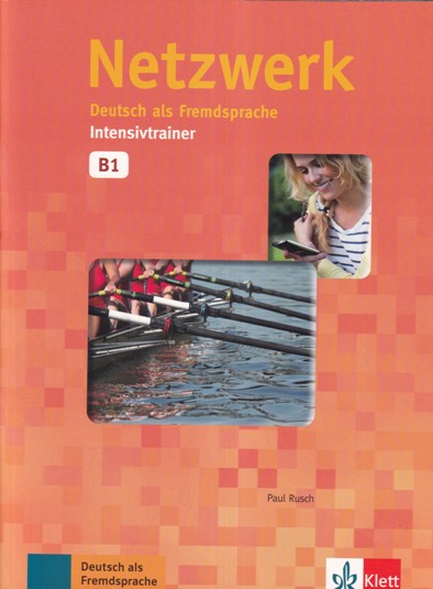 NETZWERK DEUTSCH ALS FREMDSPRACHE INTENSIVTRAINER B1 | GOYAL SAAB