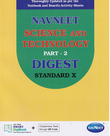 NAVNEET SCIENCE AND TECHNOLOGY PART 2 DIGEST STD X / Class 10 | नवनीत एज्युकेशन (इंडिया) लि (Navneet Education India Ltd)