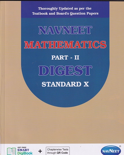 NAVNEET MATHEMATICS PART- II DIGEST STD X / Class 10 | नवनीत एज्युकेशन (इंडिया) लि (Navneet Education India Ltd)