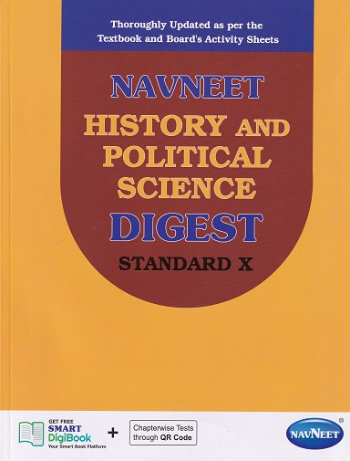 NAVNEET HISTORY AND POLITICAL SCIENCE DIGEST STD X / Class 10 | नवनीत एज्युकेशन (इंडिया) लि (Navneet Education India Ltd)