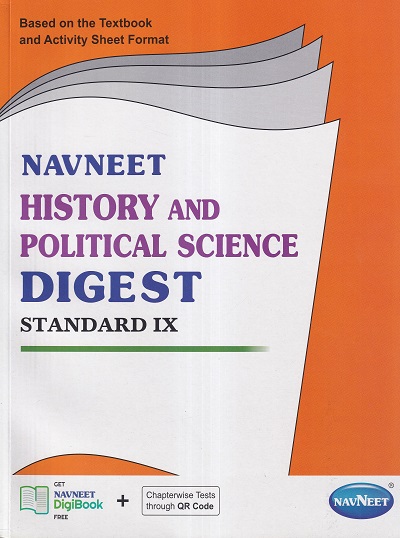 NAVNEET HISTORY AND POLITICAL SCIENCE DIGEST STANDARD IX - Guide/Notes/Class 9 | Navneet