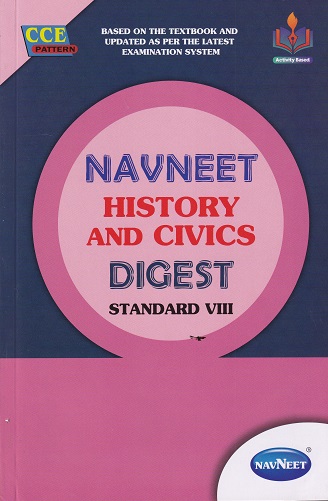 NAVNEET HISTORY AND CIVICS DIGEST STANDARD VIII - Guide/Notes/Class 8 | Navneet