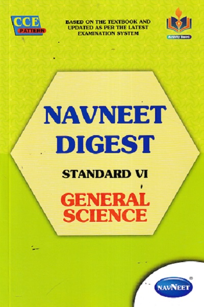 NAVNEET DIGEST GENERAL SCIENCE STANDARD 6th - Guide/Notes/Class 6 | Navneet