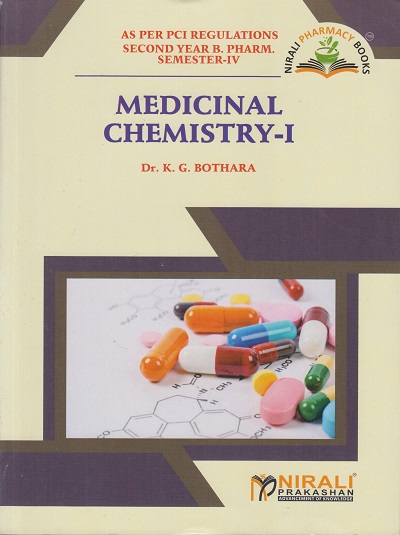 MEDICINAL CHEMISTRY 1 - For SY BPharm - Semester 4 | Dr. KG Bothara | Nirali Prakashan