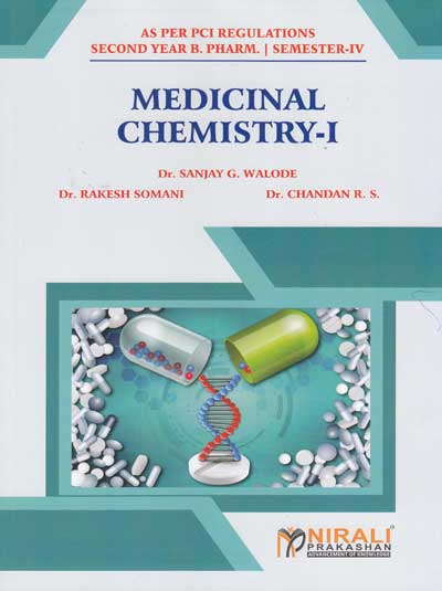 MEDICINAL CHEMISTRY 1 - For SY BPharm - Semester 4 | Dr. Sanjay Walode | Nirali Prakashan