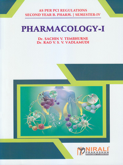 PHARMACOLOGY 1 - For SY BPharm - Semester 4 | Dr. Sachin V Tembhurne | Nirali Prakashan