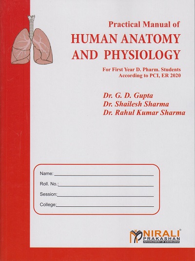 PRACTICAL MANUAL OF HUMAN ANATOMY AND PHYSIOLOGY (First Year FY Dpharm PCI ER 2020)