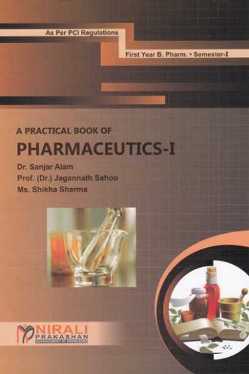A PRACTICAL BOOK OF PHARMACEUTICS 1
