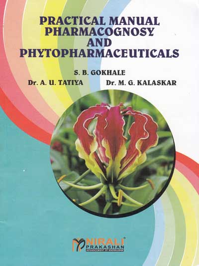 PRACTICAL MANUAL - PHARMACOGNOSY AND PHYTOPHARMACEUTICALS
