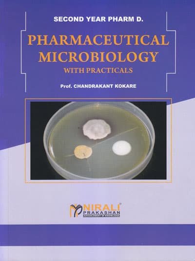 PHARMACEUTICAL MICROBIOLOGY WITH PRACTICALS