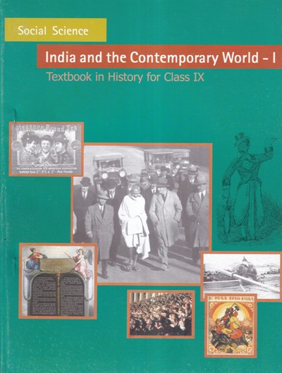 SOCIAL SCIENCE–INDIA AND THE CONTEMPORARY WORLD-I TEXTBOOK IN HISTORY For Class IX/ Std. 9 | NCERT