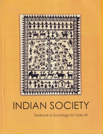 INDIAN SOCIETY TEXTBOOK IN SOCIOLOGY FOR CLASS XII | NCERT