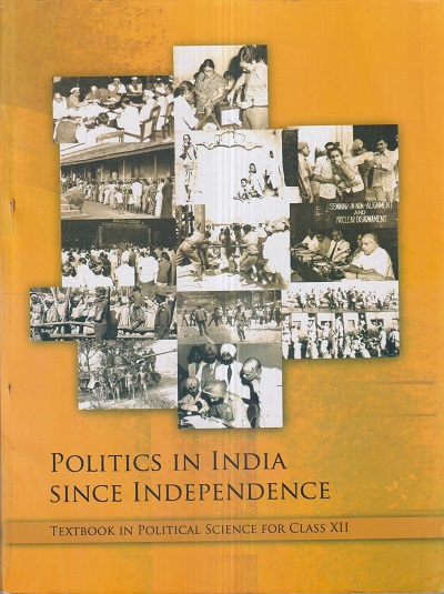 POLITICS IN INDIA SINCE INDEPENDENCE TEXTBOOK IN POLITICAL SCIENCE FOR Class XII/ Std. 12 | NCERT
