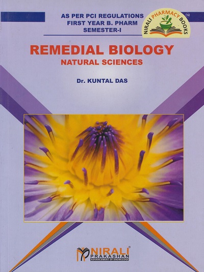 REMEDIAL BIOLOGY (NATURAL SCIENCES) (First Year B.Pharm. Semester 1)
