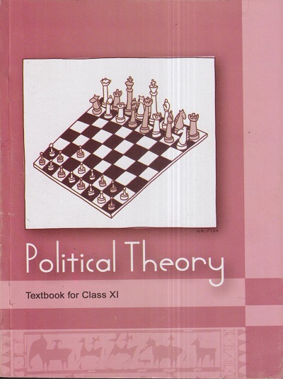 POLITICAL THEORY TEXTBOOK FOR Class XI/ Std. 11 | NCERT