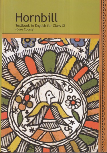 HORNBILL TEXTBOOK IN ENGLISH FOR CLASS XI | NCERT