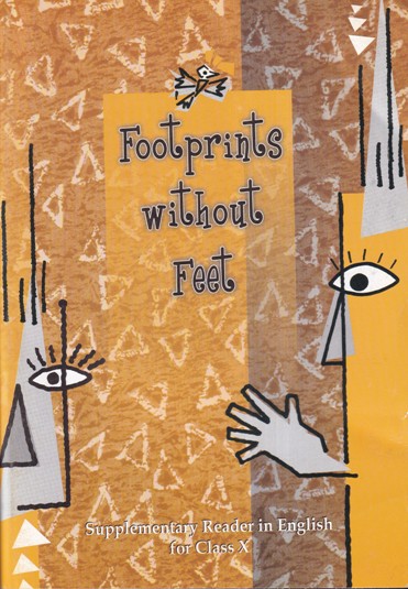 FOOTPRINTS WITHOUT FEET SUPPLEMENTARY READER IN ENGLISH - FOR CLASS X 10th | NCERT