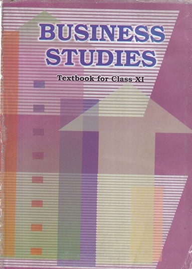 BUSINESS STUDIES TEXTBOOK FOR CLASS XI | NCERT