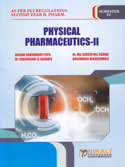 PHYSICAL PHARMACEUTICS 2 - For SY BPharm - Semester 4 | Akshay Patil, Dr. Md. Rageeb Md. Usman | Nirali Prakashan